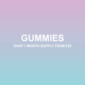 Gummies
